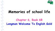 英语六年级下册6. Memories of school life教案配套ppt课件