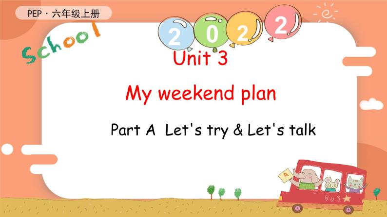 Unit 3 My weekend plan PA Let's try & Let's talk课件 素材（30张PPT  含flash素材)01