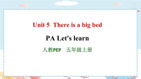 人教版 (PEP)五年级上册Unit 5 There is a big bed Part A教课内容课件ppt