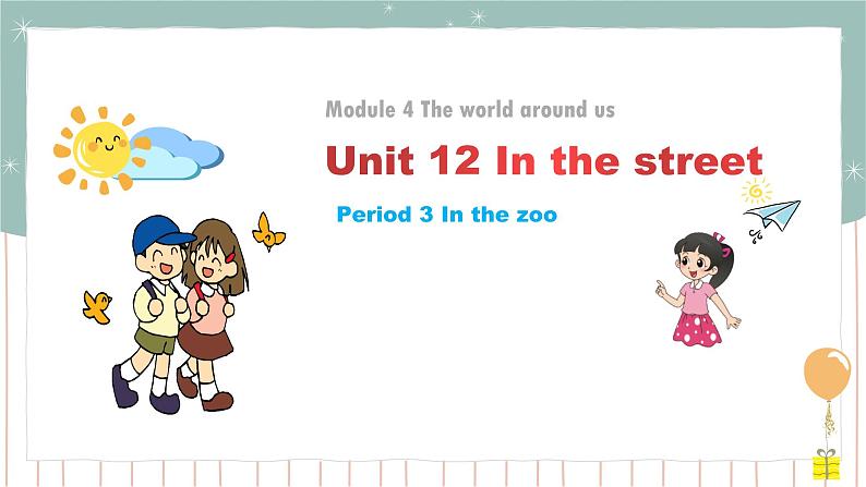 牛津上海版英語2年级上册 Unit 12 第3课时 PPT课件+教案01