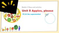 小学英语新版-牛津上海版一年级上册Module 3 Places and activitiesUnit 8 Apples please课文内容课件ppt
