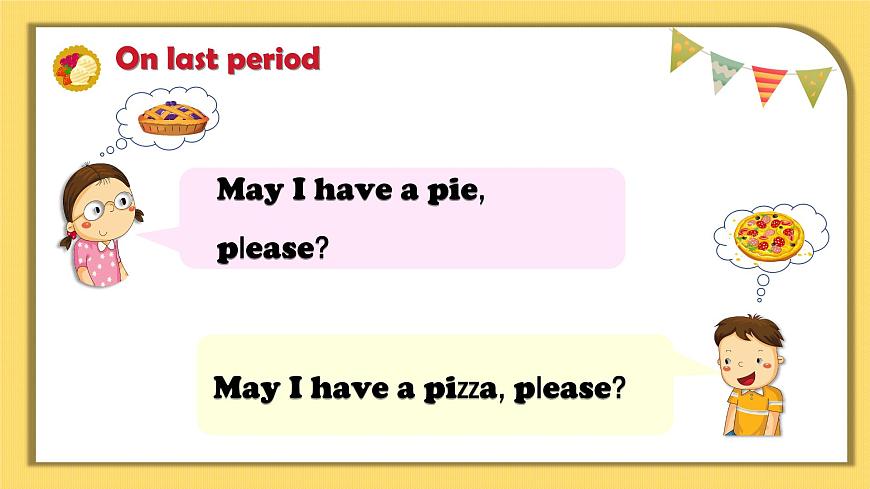 第九單元May I have a pie第二課時(shí)第4頁