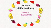 新版-牛津上海版三年级上册unit8 At the fruit shop集体备课ppt课件