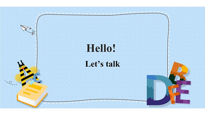 Unit 1 Hello part B Let 's talk(课件)人教PEP版英语三年级上册第1页