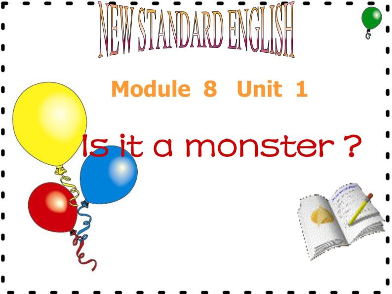 三年级上册英语课件－ Module8 Unit1 Is it a monster？ ｜外研版（三起）   (共32张PPT)01
