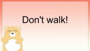 北师大版 (一年级起点)三年级上册Unit 1 Don’t walk!备课ppt课件