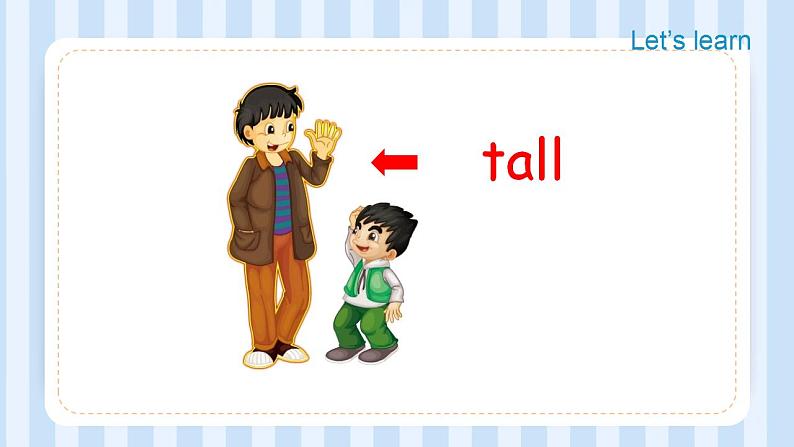 Unit 6 I’m tall. Lesson 33(课件)人教精通版英语四年级上册第3页