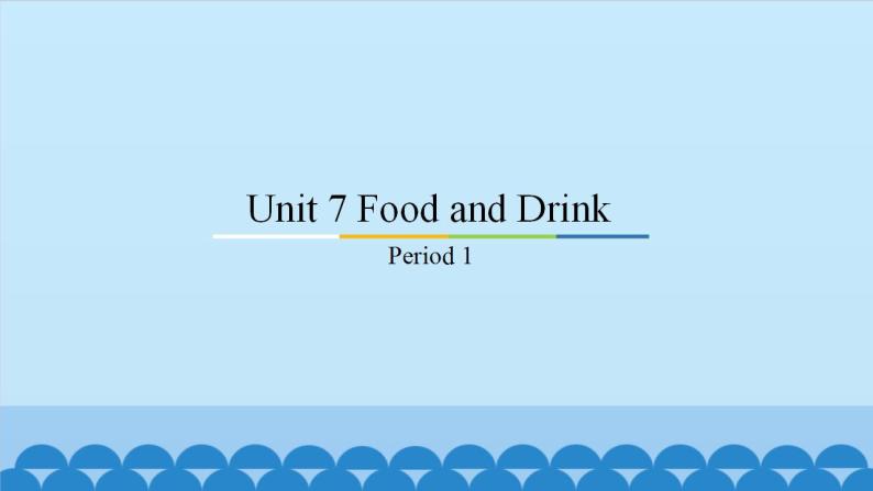 Unit 7 Food and Drink 粤人版三年级上册英语课件01