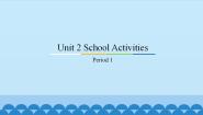 2020-2021学年Unit 2 School Activities图片ppt课件