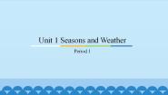 广东版 (先锋&开心)Unit 1 Seasons and Weather教课ppt课件