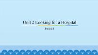 小学英语广东版 (先锋&开心)开心学英语六年级上册Unit 2 Looking for a Hospital多媒体教学ppt课件
