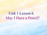 冀教版 (一年级起点)二年级上册Lesson 6 May I Have a Pencil?完美版课件ppt