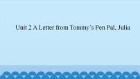 小学英语新世纪版五年级上册Unit 2 A Letter from Tommy’s Pen Pal, Julia教学课件ppt