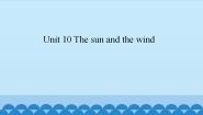 新世纪版五年级上册Unit 10 The Sun and the Wind课文内容ppt课件