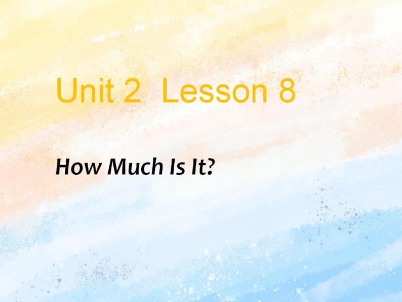 冀教版（一起）3上英语 Lesson 8 How Much Is It 课件+教案01
