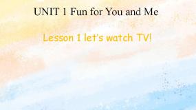 冀教版 (一年级起点)六年级上册Lesson 1 Let's Watch TV优质ppt课件
