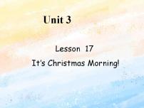 冀教版 (一年级起点)六年级上册Lesson 17 It's Christmas Morning!获奖课件ppt