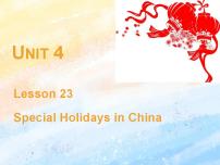 冀教版 (一年级起点)Lesson 23 Special Holidays in China公开课ppt课件