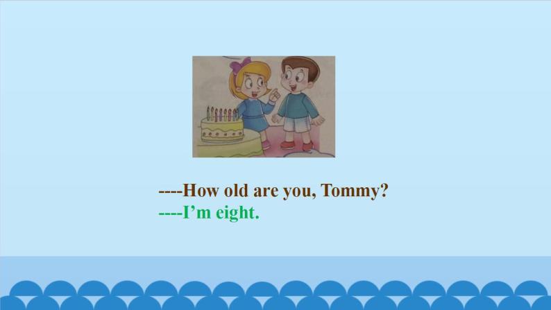 Unit 5 Tommy’s birthday party（课件） 新世纪英语二年级上册04