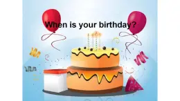 Unit 5 When Is Your Birthday（课件） 新世纪英语四年级上册