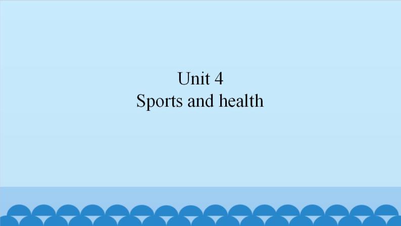 Unit 4  Sports and health（课件） 新世纪英语五年级上册01