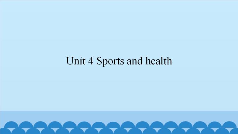 Unit 4  Sports and health （课件） 新世纪英语五年级上册01