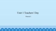 新世纪版四年级上册Unit 1 Teacher’s Day授课ppt课件