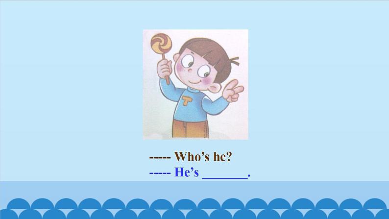 Unit 5 Who’s he?(课件) 新世纪英语一年级上册第7页
