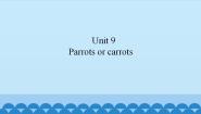 小学新世纪版Unit 9 Parrots or Carrots?图文ppt课件