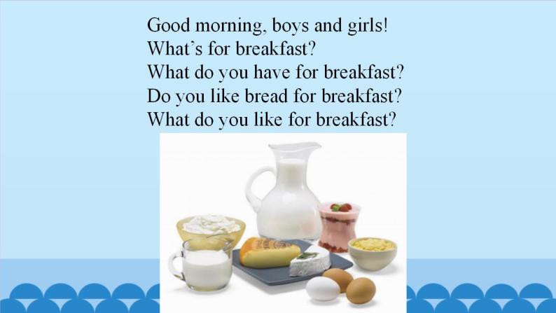 Unit 3 What’s for Breakfast？ Period 3-4 陕旅版四年级上册英语课件02
