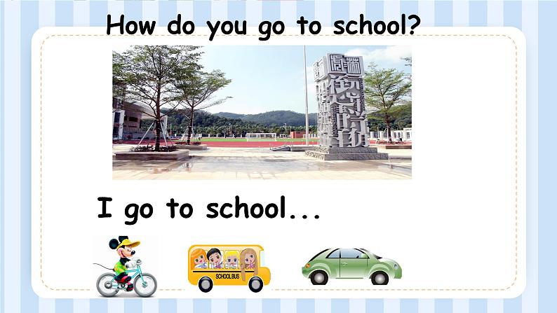 Module 7 Unit 2 I go by train.(课件)外研版(一起)英语二年级上册03