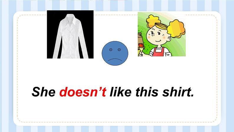 Module 4 Unit 2 He does't like these trousers.(课件)外研版(一起)英语二年级上册07