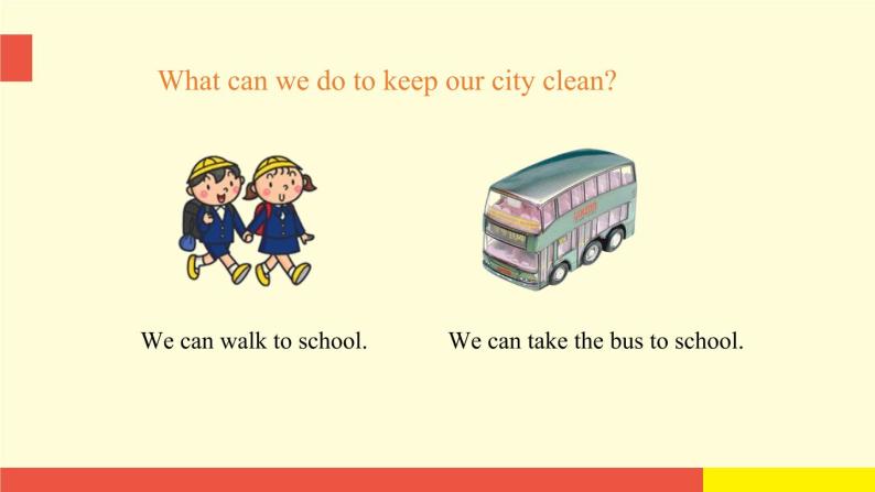Unit 6 Keep our city clean（第2课时）教学PPT（译林牛津版英语六上）03