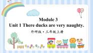 英语三年级上册Unit 1 These ducks are very naughty.课文内容ppt课件
