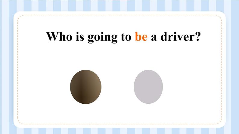 Module 9 Unit 2 I'm going to be a driver.(课件)外研版(一起)英语三年级上册02