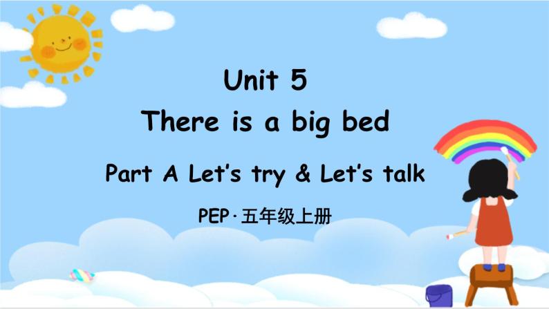 人教PEP五上英语 Unit 5 Part A Let’s try & Let’s talk 课件+教案+音视频素材01