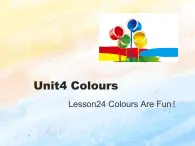 冀教版（一起）1上英語 Lesson 24 Colours Are Fun 課件+教案+音頻