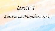冀教版 (一年级起点)Lesson 14 Numbers 11-13完美版课件ppt