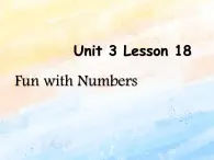 冀教版（一起）2上英語 Lesson 18 Fun with Numbers 課件+教案+音頻
