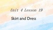 小学英语冀教版 (一年级起点)二年级上册Unit 4 My ClothesLesson 19 Skirt and Dress优秀课件ppt