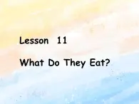 冀教版（一起）4上英語 Lesson 10 What do they eat 課件+教案