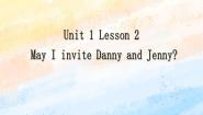 小学英语冀教版 (一年级起点)五年级上册Lesson 2 May I Invite Jenny and Danny?完整版ppt课件