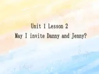 冀教版（一起）5上英語 Lesson 2 May I invite Danny and Jenny 課件+教案
