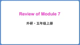 Review of Module 7（课件）外研版（三起）五年级英语上册