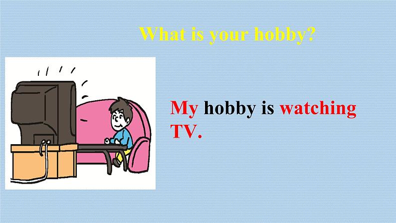 六年级上册英语课件-Unit2 What 's your hobby?(Lesson10) |人教精通版 (共19张PPT)第5页