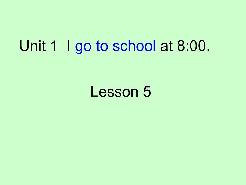 六年级上册英语课件-Unit1 I go to school at 8:00(Lesson5) |人教精通版 (共22张PPT)07