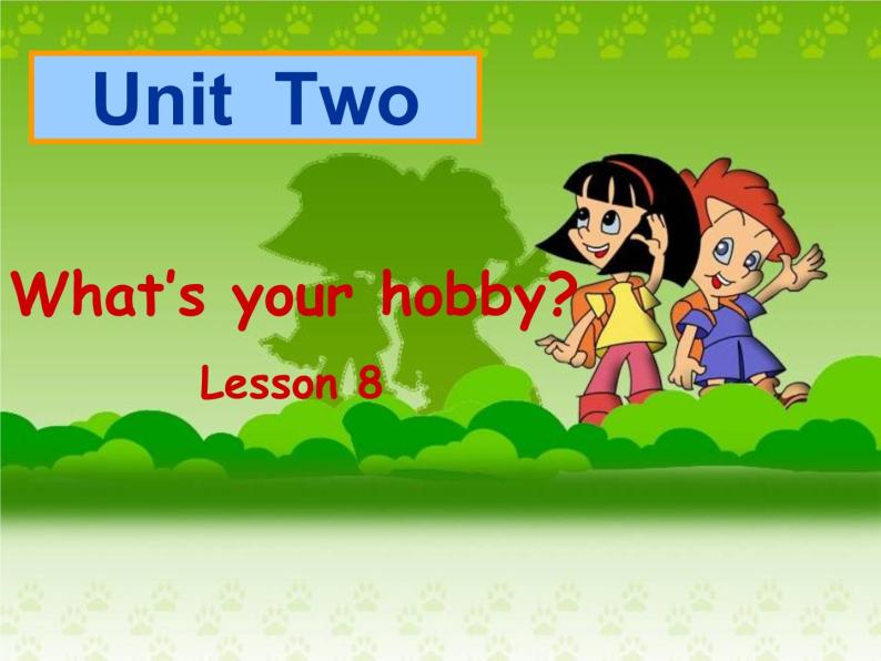 六年级上册英语课件－Unit2 What's your hobby？（Lesson8) ｜人教精通版 (共10张PPT)01