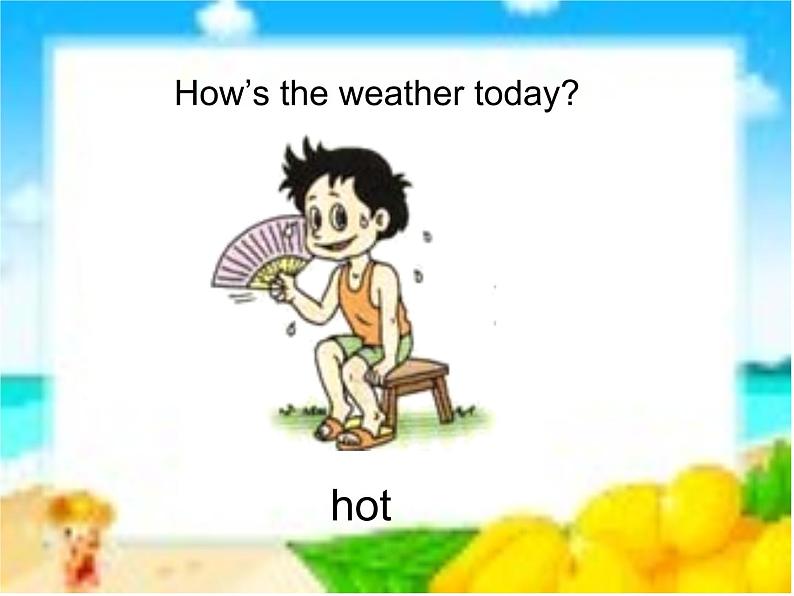 四年级上册英语课件-Unit4 How's the weather today?(Lesson22) |人教精通版 (共18张PPT)04