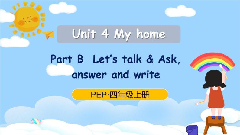 Unit 4 My home Part  B Let's talk& Ask, answer and write课件+教案+素材01