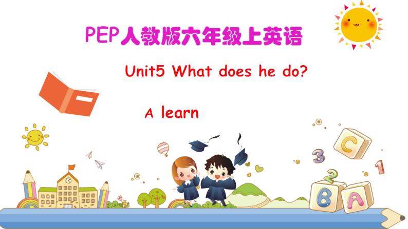 61 lily Unit 5 What does he do PA Let's learn (公开课）课件01